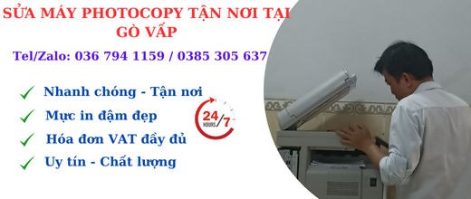 SỬA MÁY PHOTOCOPY TẬN NƠI TẠI GÒ VẤP